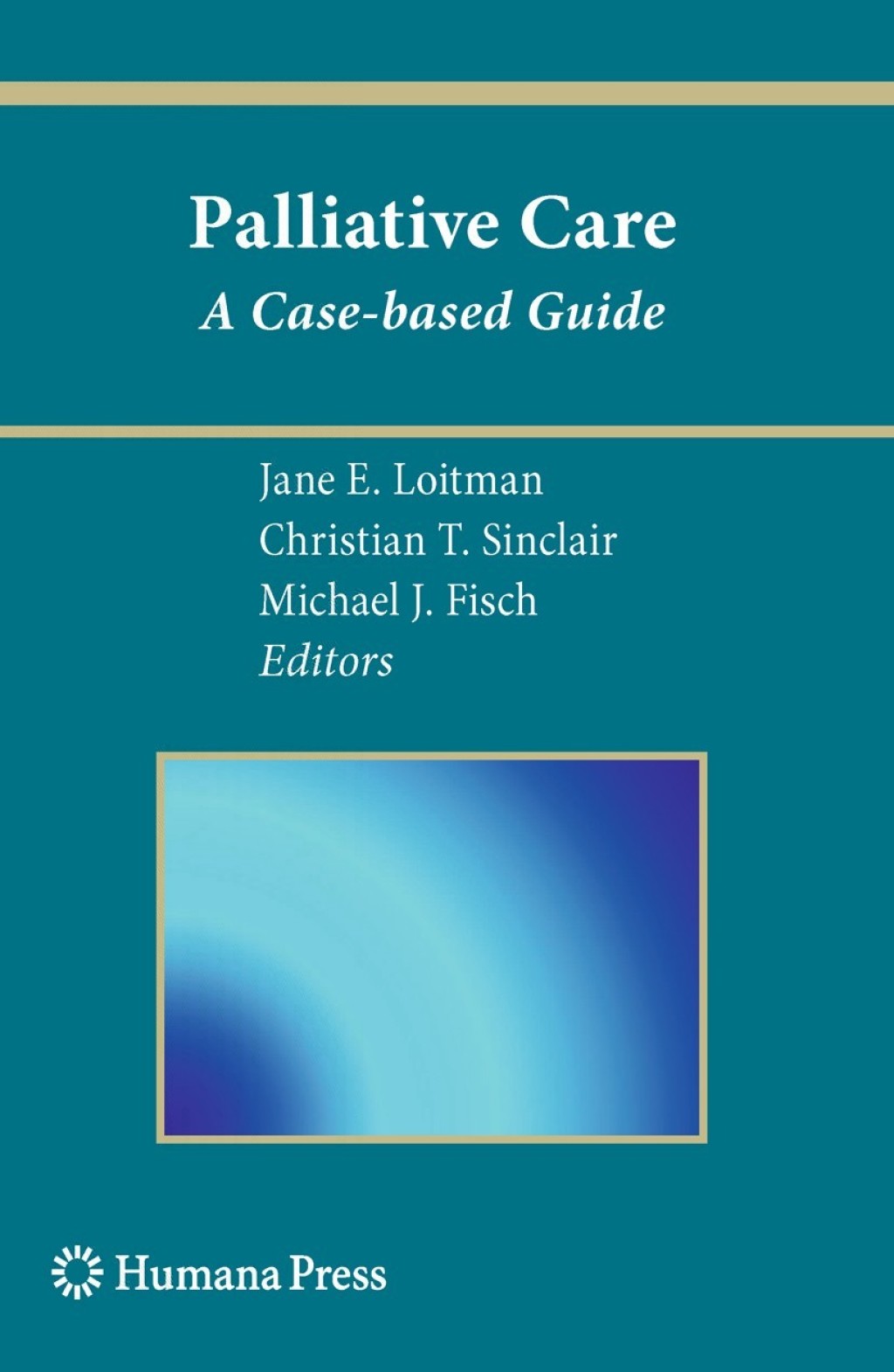 Palliative Care A Case-based Guide 1st Edition â€“ PDF/EPUB Version Downloadable