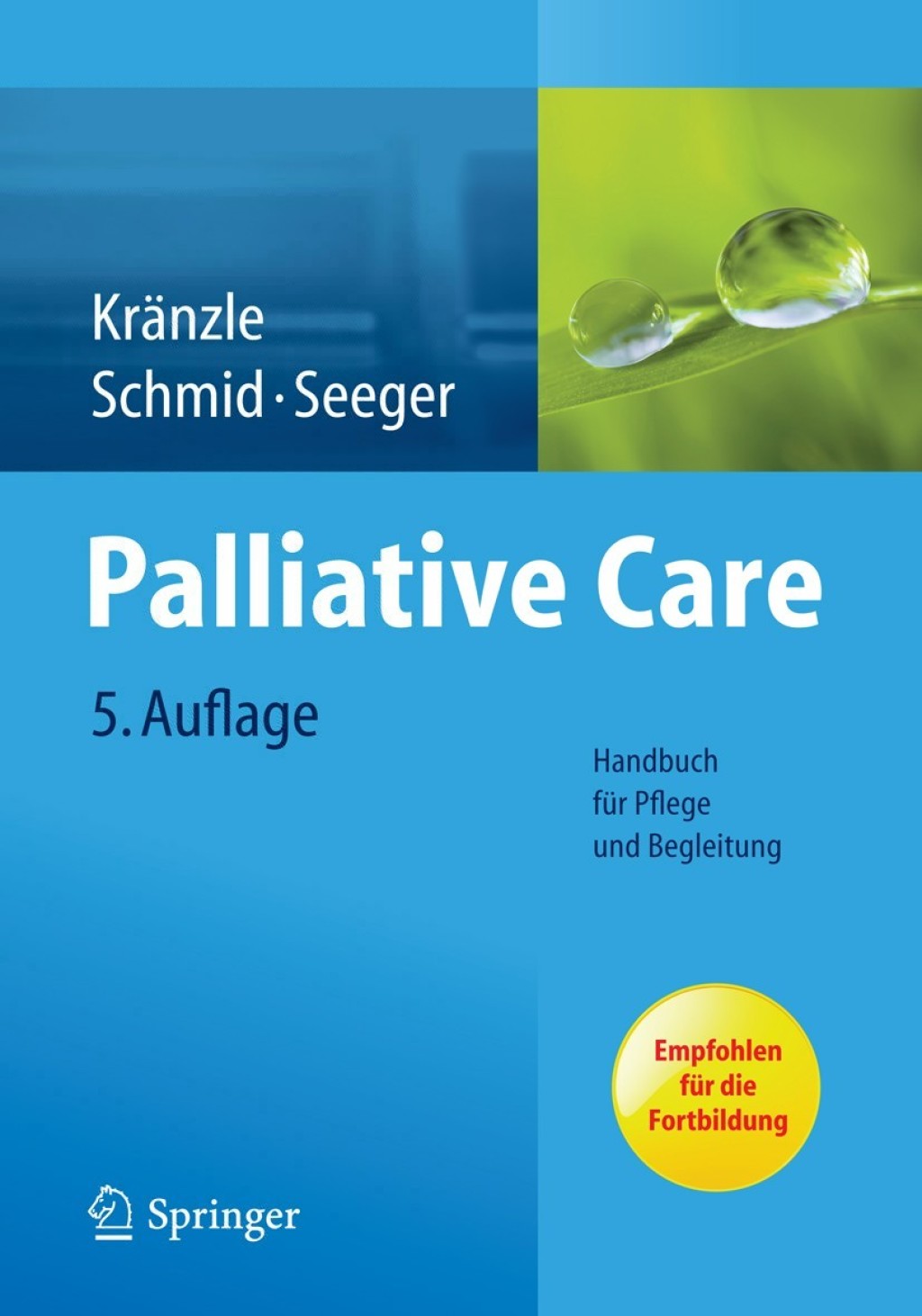 Palliative Care Handbuch fÃ¼r Pflege und Begleitung 5th Edition â€“ PDF/EPUB Version Downloadable