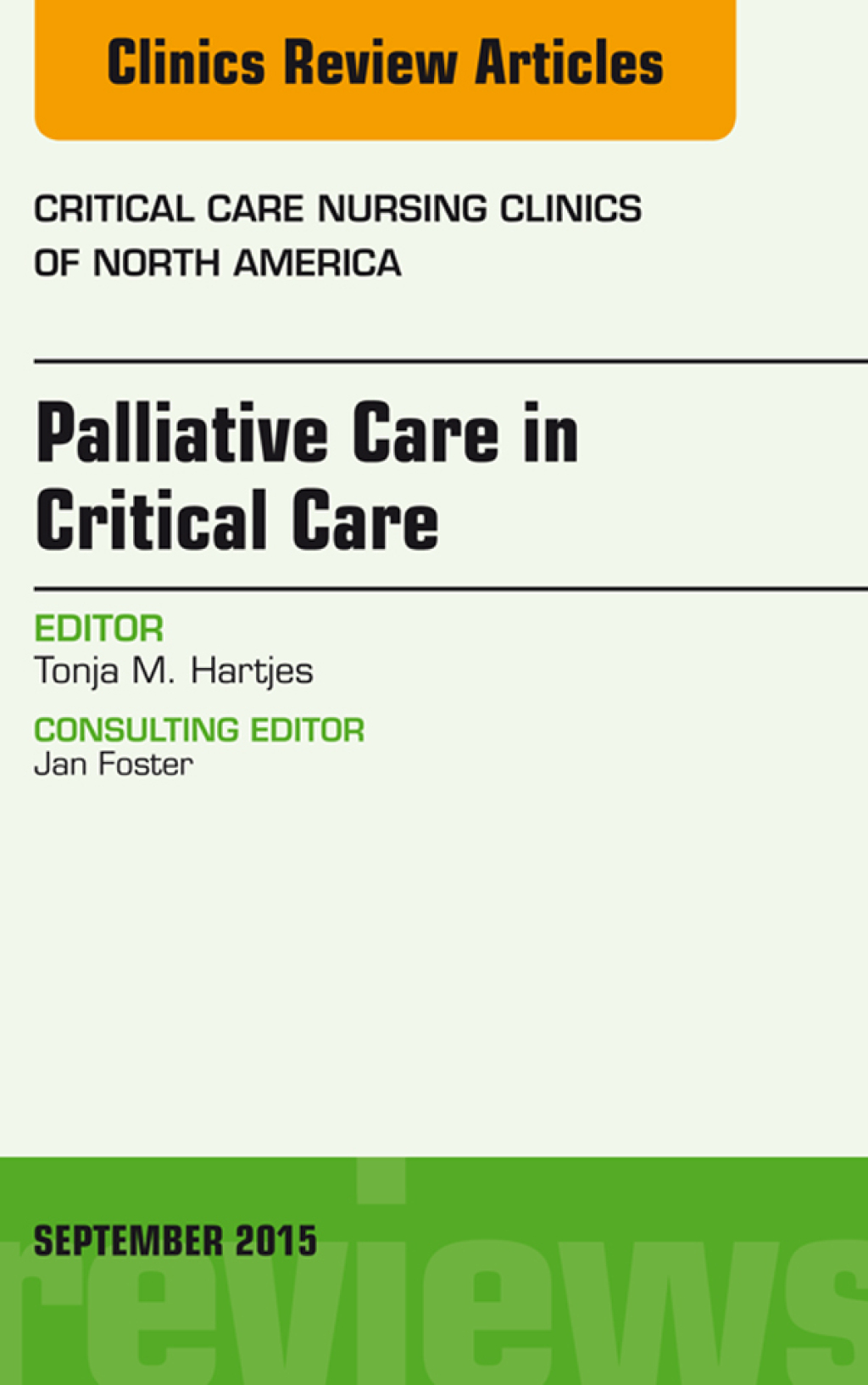 Palliative Care in Critical Care, An Issue of Critical Care Nursing Clinics of North America  â€“ PDF/EPUB Version Downloadable