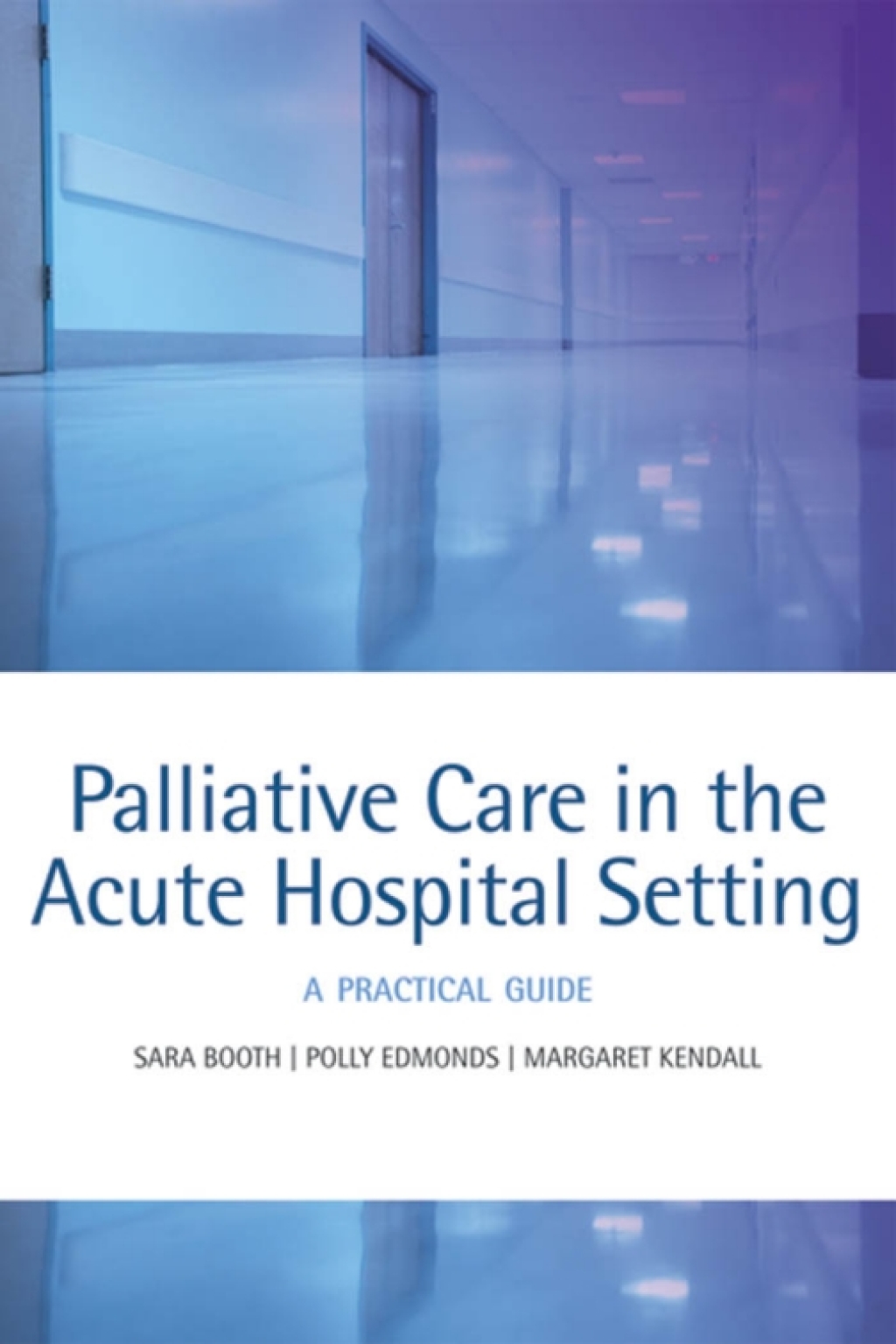 Palliative care in the acute hospital setting A practical guide  â€“ PDF/EPUB Version Downloadable