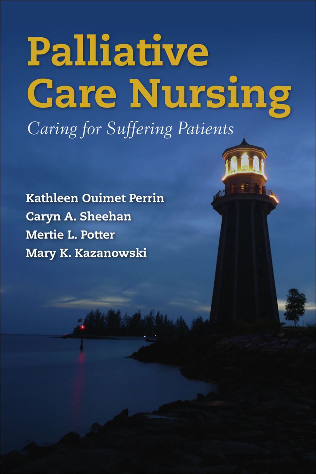 Palliative Care Nursing Caring for Suffering Patients 1st Edition â€“ PDF/EPUB Version Downloadable