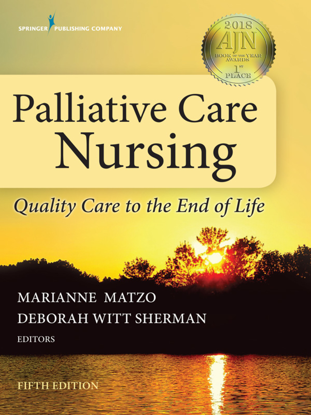 Palliative Care Nursing Quality Care to the End of Life 5th Edition â€“ PDF/EPUB Version Downloadable
