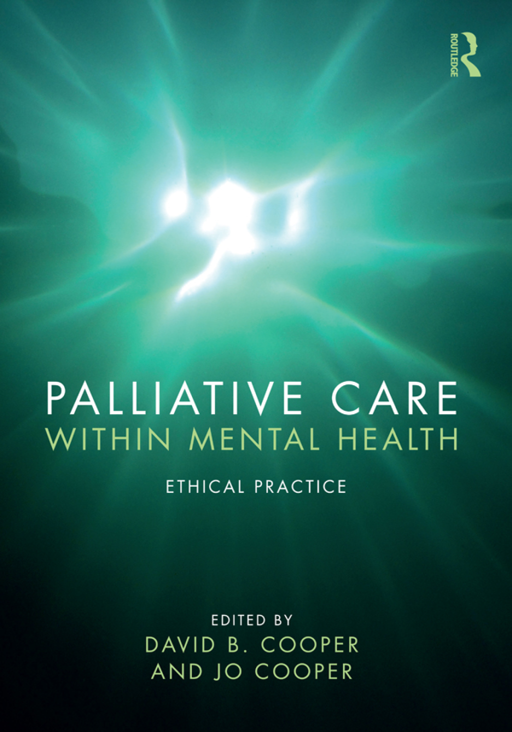Palliative Care within Mental Health Ethical Practice 1st Edition â€“ PDF/EPUB Version Downloadable