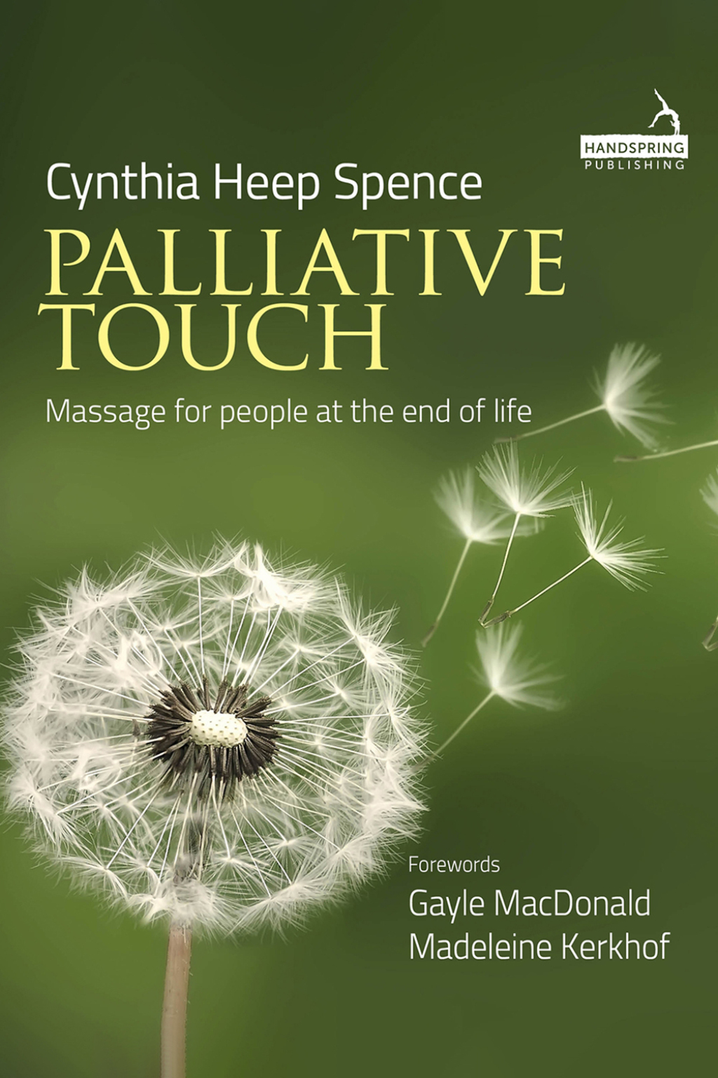 Palliative Touch: Massage for People at the End of Life  â€“ PDF/EPUB Version Downloadable