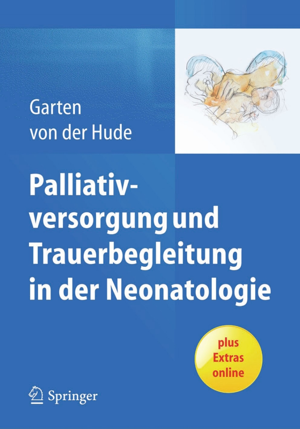 Palliativversorgung und Trauerbegleitung in der Neonatologie  â€“ PDF/EPUB Version Downloadable