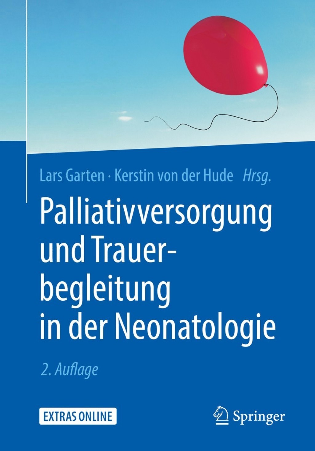 Palliativversorgung und Trauerbegleitung in der Neonatologie 2nd Edition â€“ PDF/EPUB Version Downloadable