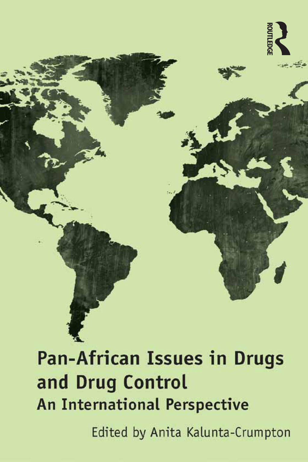 Pan-African Issues in Drugs and Drug Control An International Perspective 1st Edition â€“ PDF/EPUB Version Downloadable