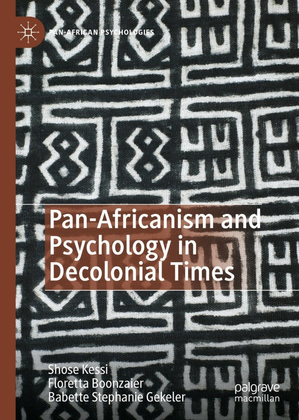 Pan-Africanism and Psychology in Decolonial Times  â€“ PDF/EPUB Version Downloadable