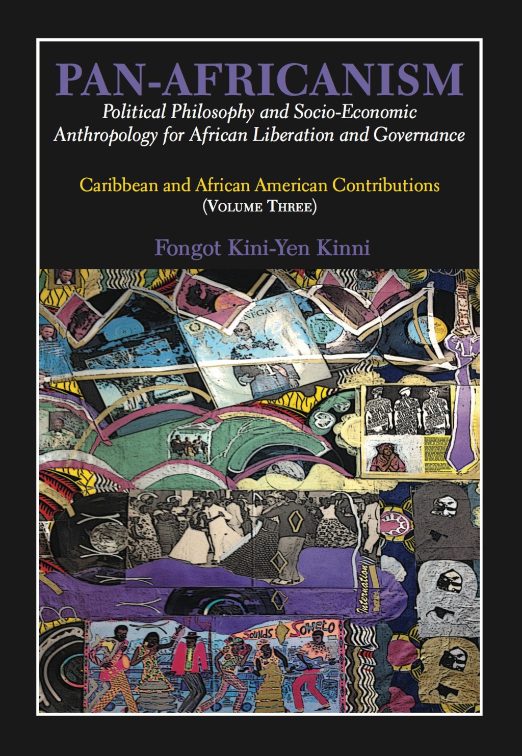 Pan-Africanism: Political Philosophy and Vol 3. 1st Edition â€“ PDF/EPUB Version Downloadable