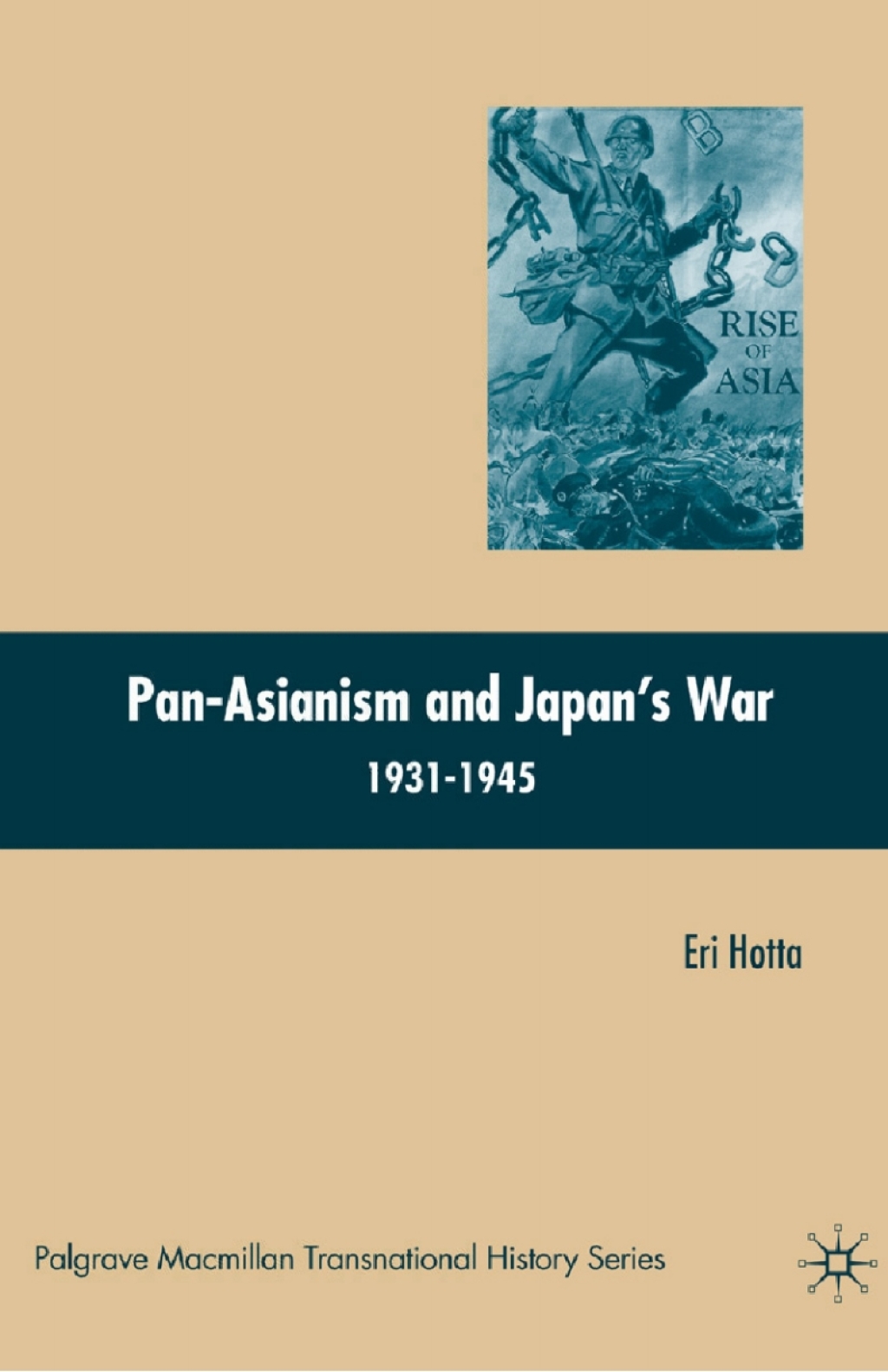 Pan-Asianism and Japan's War 1931-1945  â€“ PDF/EPUB Version Downloadable