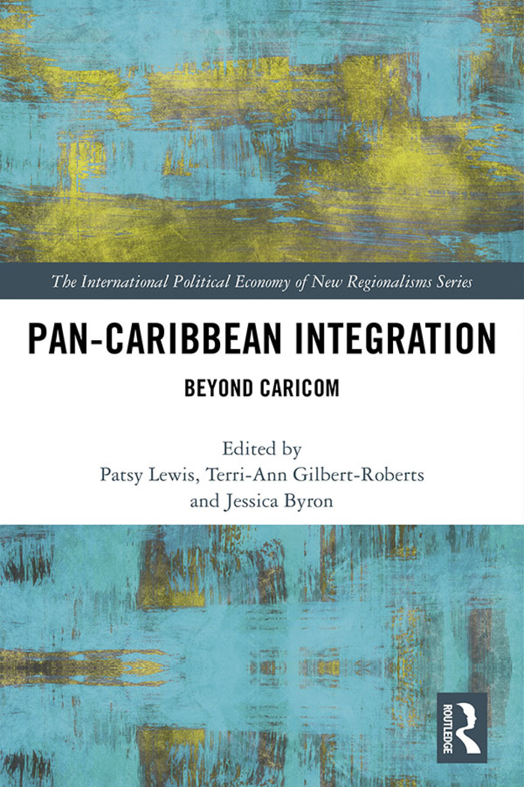 Pan-Caribbean Integration Beyond CARICOM 1st Edition â€“ PDF/EPUB Version Downloadable