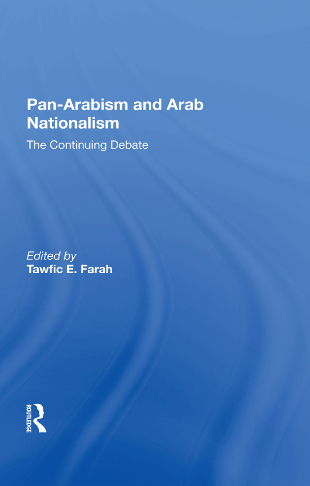 Panarabism And Arab Nationalism The Continuing Debate 1st Edition â€“ PDF/EPUB Version Downloadable