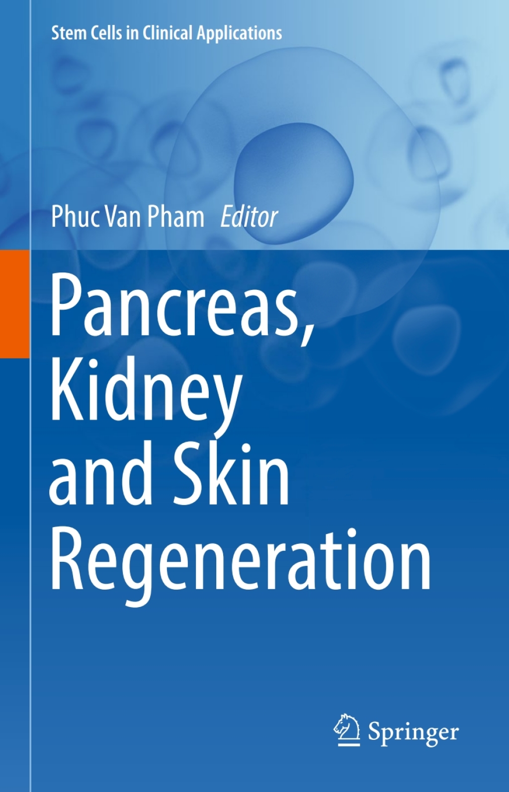 Pancreas, Kidney and Skin Regeneration  â€“ PDF/EPUB Version Downloadable