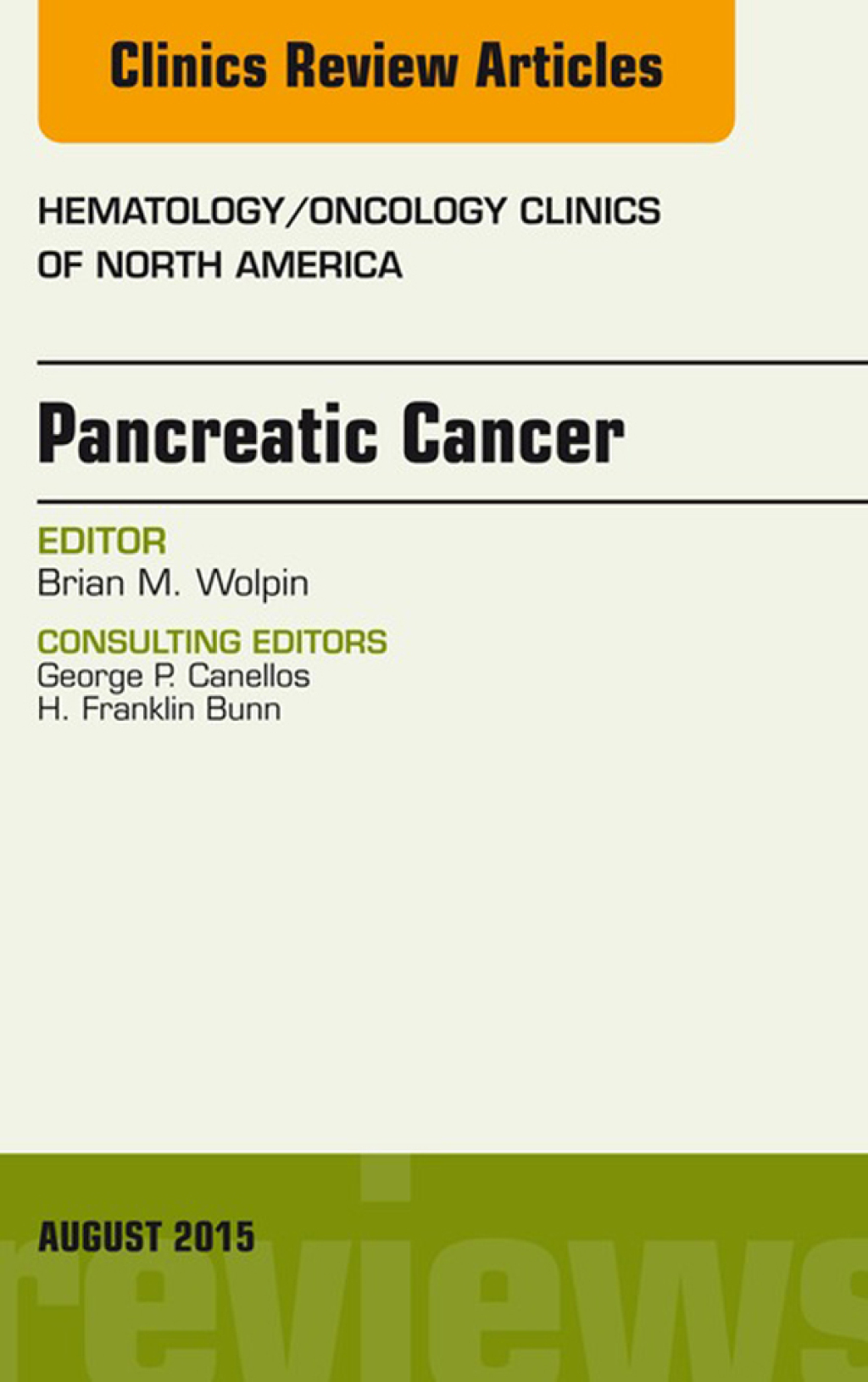 Pancreatic Cancer, An Issue of Hematology/Oncology Clinics of North America  â€“ PDF/EPUB Version Downloadable