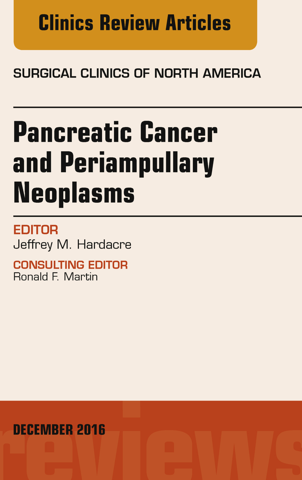 Pancreatic Cancer and Periampullary Neoplasms, An Issue of Surgical Clinics of North America  â€“ PDF/EPUB Version Downloadable