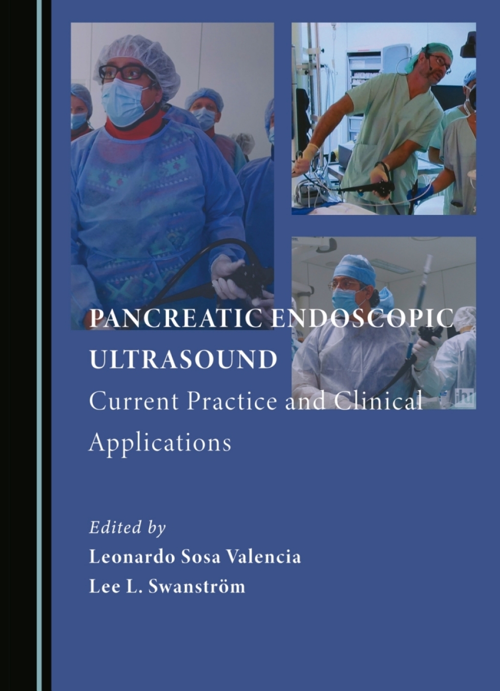 Pancreatic Endoscopic Ultrasound Current Practice and Clinical Applications 1st Edition â€“ PDF/EPUB Version Downloadable