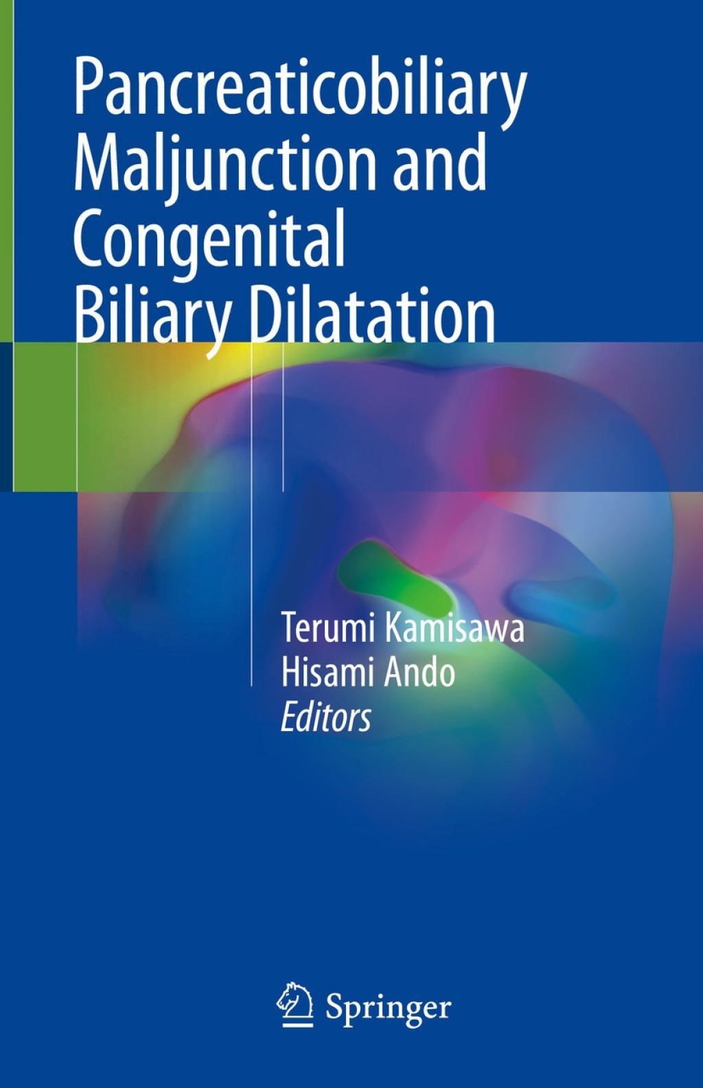 Pancreaticobiliary Maljunction and Congenital Biliary Dilatation  â€“ PDF/EPUB Version Downloadable