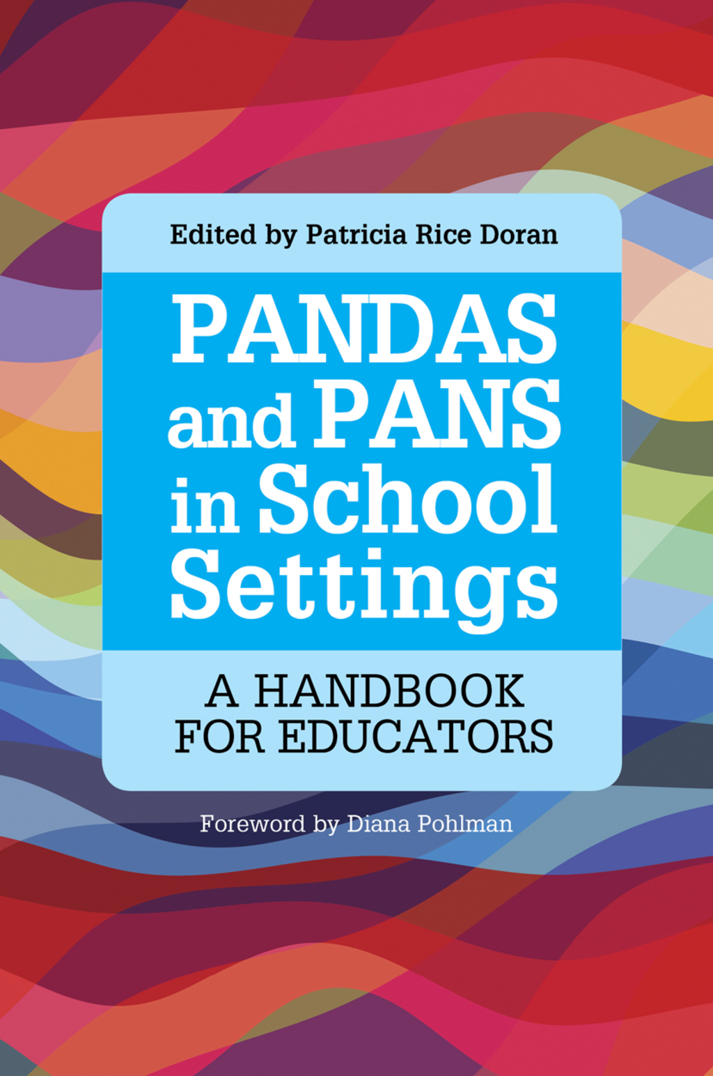 PANDAS and PANS in School Settings A Handbook for Educators - (PDF/EPUB Version)