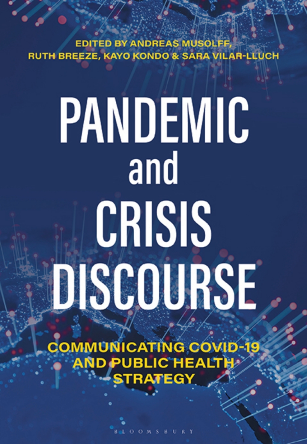 Pandemic and Crisis Discourse Communicating COVID-19 and Public Health Strategy 1st Edition â€“ PDF/EPUB Version Downloadable