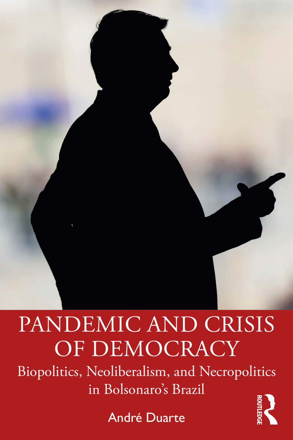 Pandemic and Crisis of Democracy Biopolitics, Neoliberalism, and Necropolitics in Bolsonaroâ€™s Brazil 1st Edition â€“ PDF/EPUB Version Downloadable