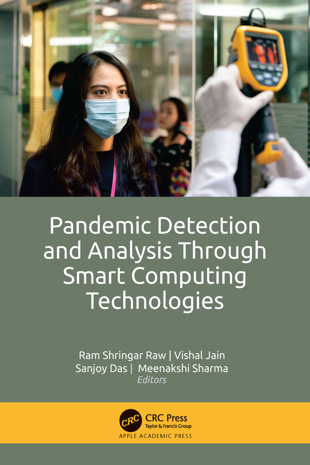 Pandemic Detection and Analysis Through Smart Computing Technologies 1st Edition â€“ PDF/EPUB Version Downloadable