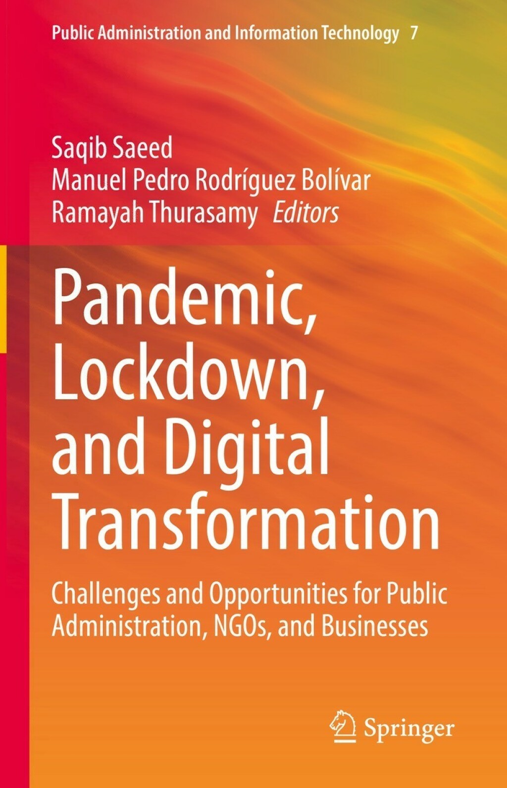 Pandemic, Lockdown, and Digital Transformation Challenges and Opportunities for Public Administration, NGOs, and Businesses  â€“ PDF/EPUB Version Downloadable