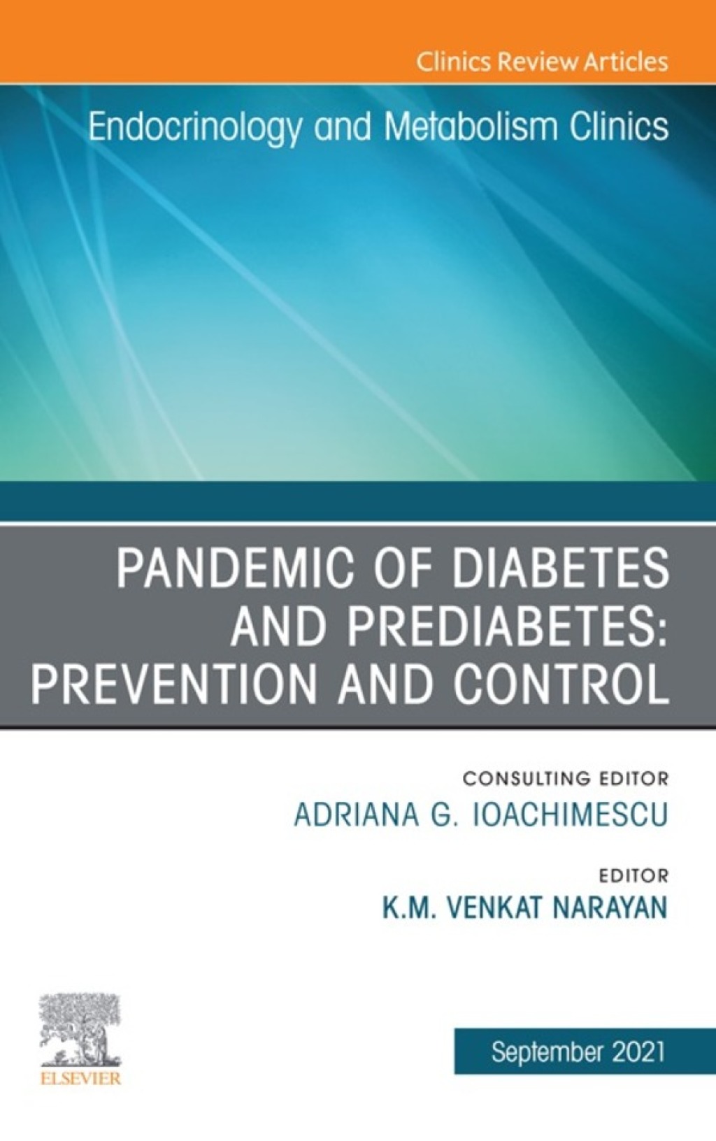 Pandemic of Diabetes and Prediabetes: Prevention and Control, An Issue of Endocrinology and Metabolism Clinics of North America  â€“ PDF/EPUB Version Downloadable