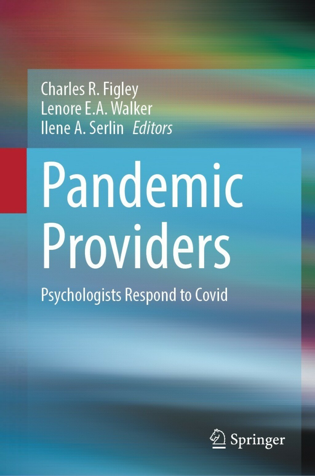 Pandemic Providers Psychologists Respond to Covid  â€“ PDF/EPUB Version Downloadable