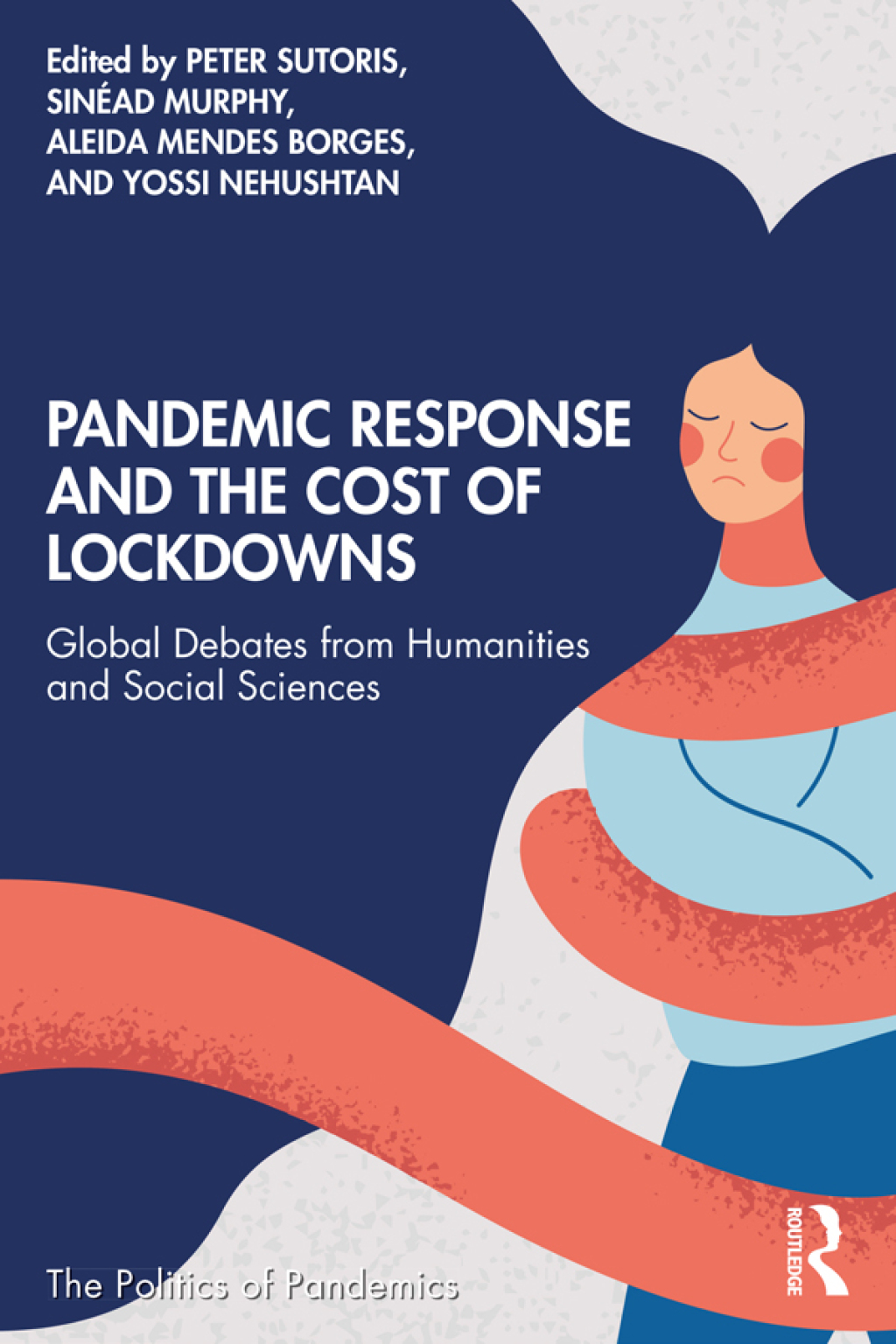 Pandemic Response and the Cost of Lockdowns Global Debates from Humanities and Social Sciences 1st Edition â€“ PDF/EPUB Version Downloadable