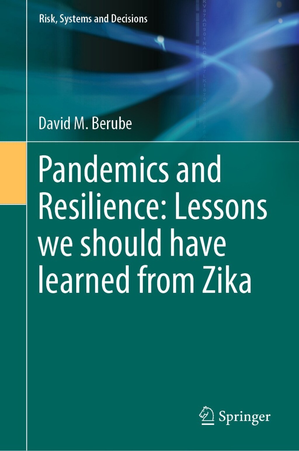 Pandemics and Resilience: Lessons we should have learned from Zika  â€“ PDF/EPUB Version Downloadable