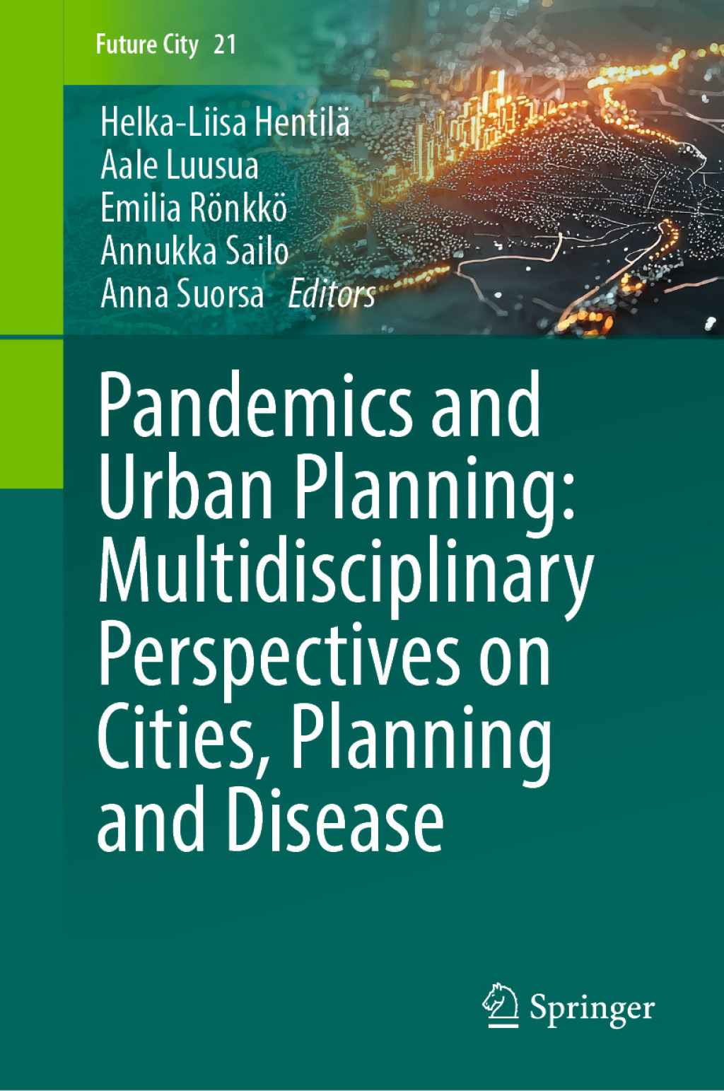 Pandemics and Urban Planning: Multidisciplinary Perspectives on Cities, Planning and Disease  â€“ PDF/EPUB Version Downloadable