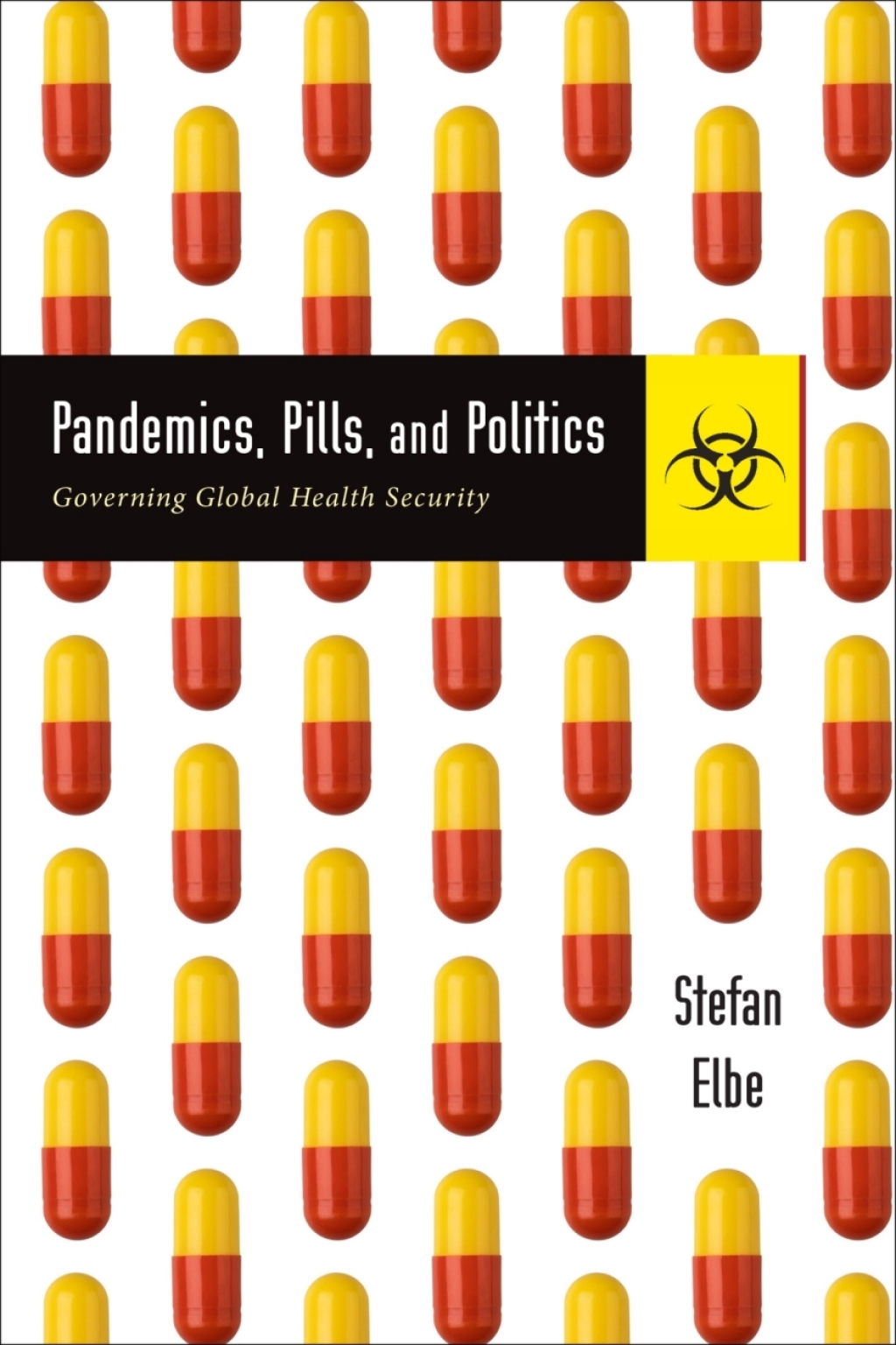 Pandemics, Pills, and Politics Governing Global Health Security  â€“ PDF/EPUB Version Downloadable