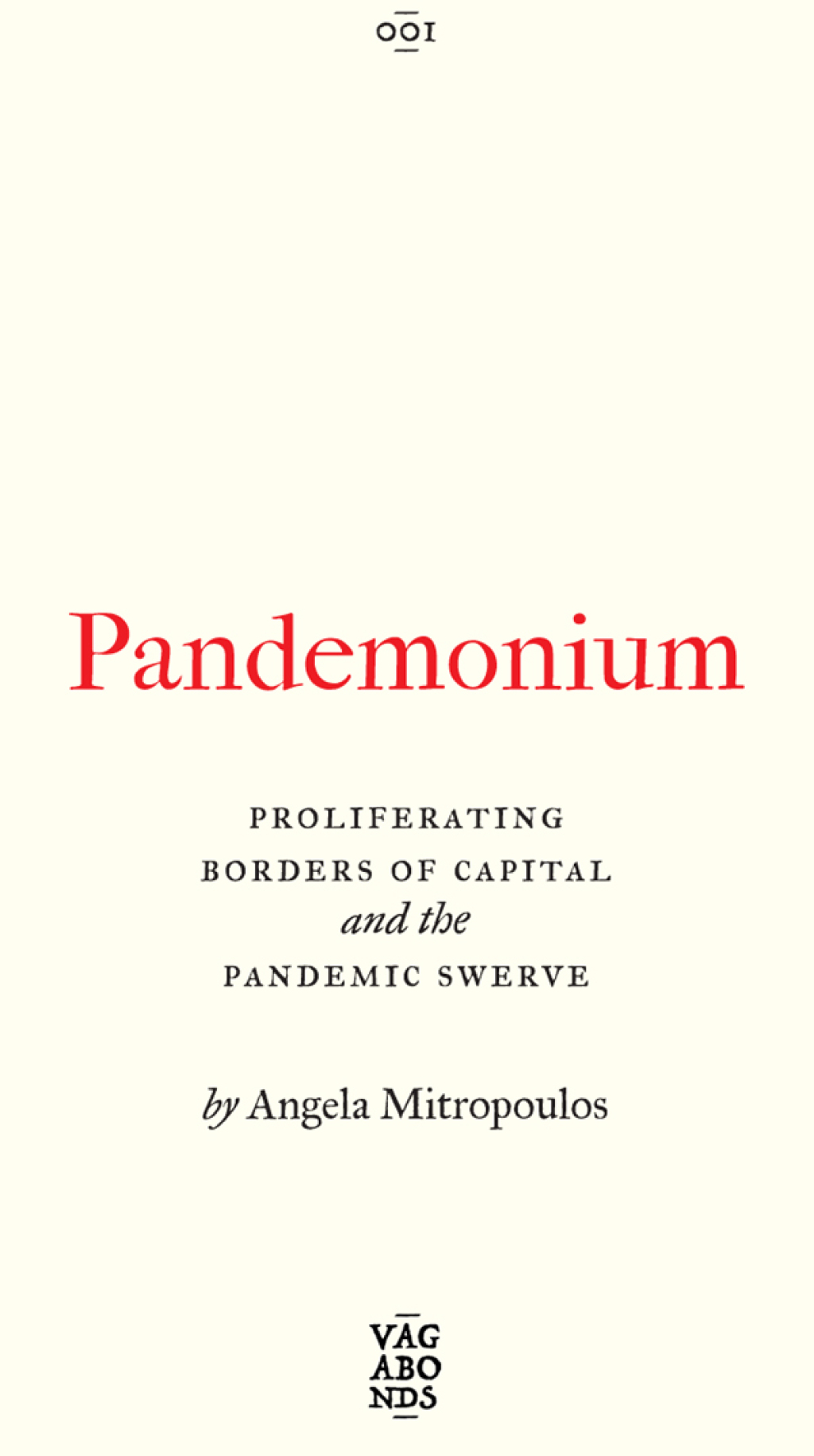 Pandemonium Proliferating Borders of Capital and the Pandemic Swerve 1st Edition - (PDF/EPUB Version)
