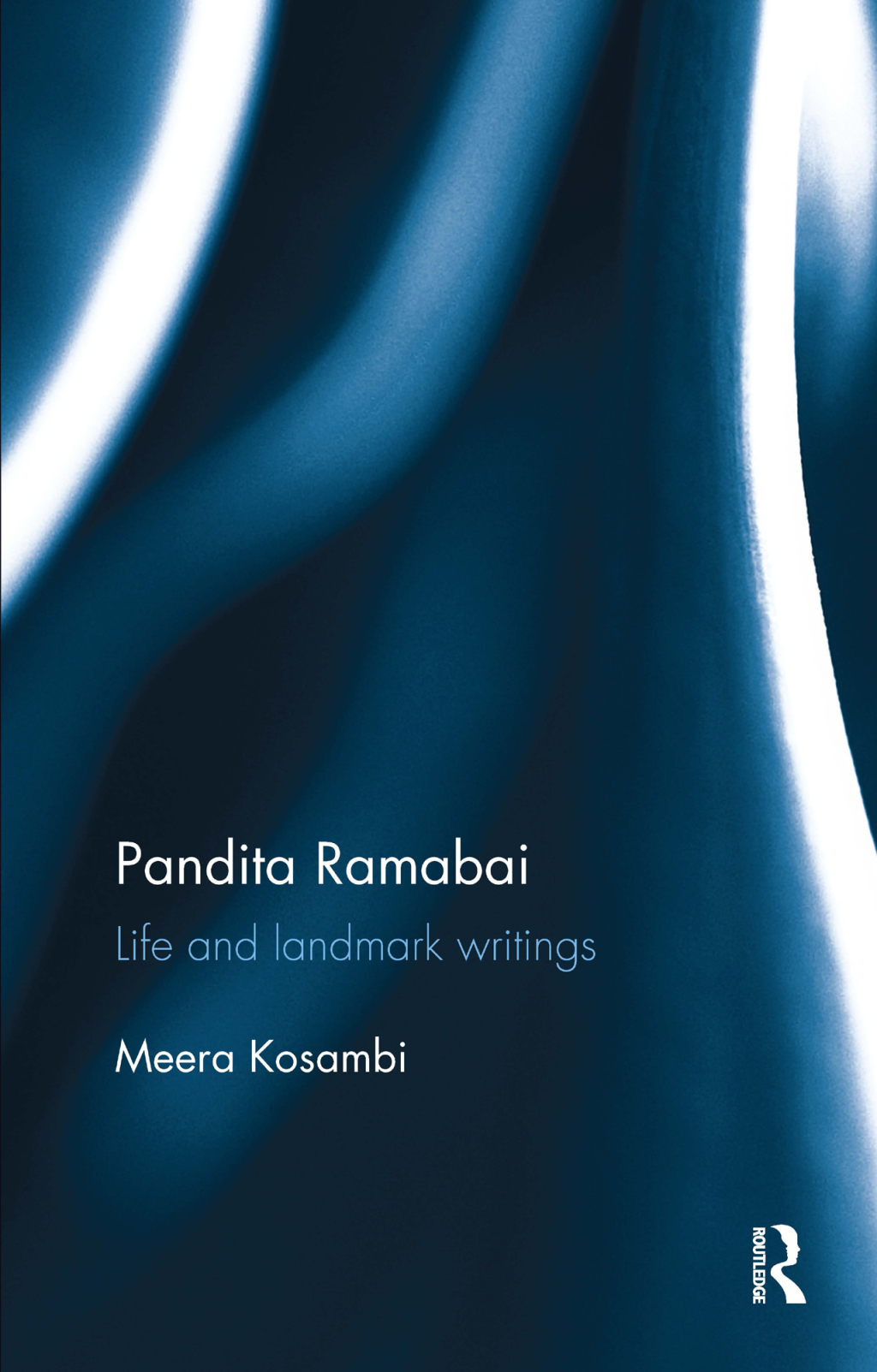 Pandita Ramabai Life and landmark writings 1st Edition â€“ PDF/EPUB Version Downloadable