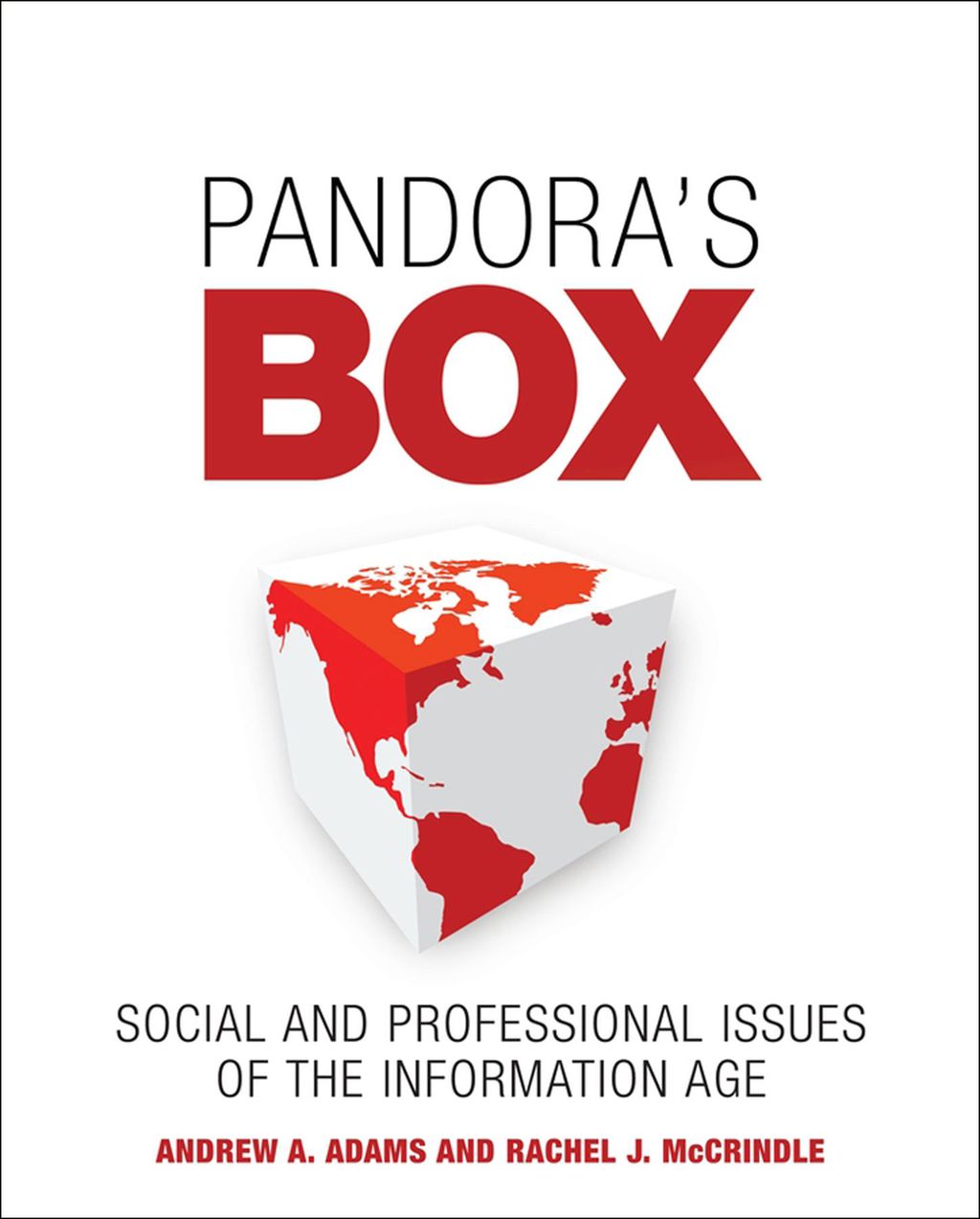Pandora's Box: Social and Professional Issues of the Information Age 1st Edition â€“ PDF/EPUB Version Downloadable