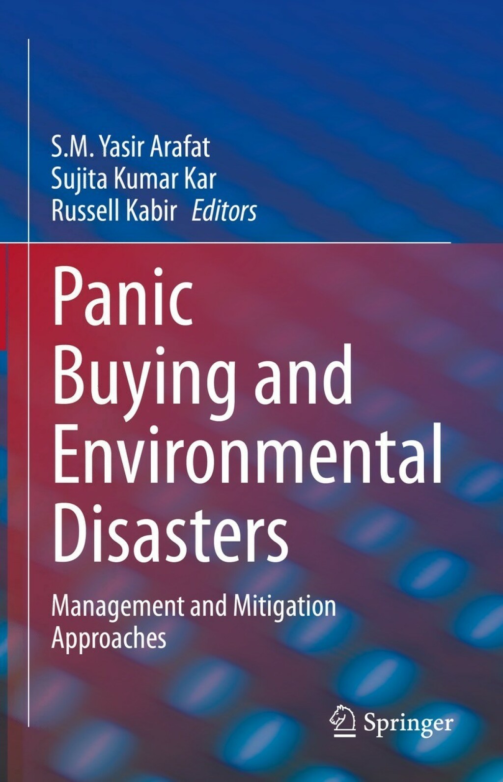 Panic Buying and Environmental Disasters Management and Mitigation Approaches  â€“ PDF/EPUB Version Downloadable