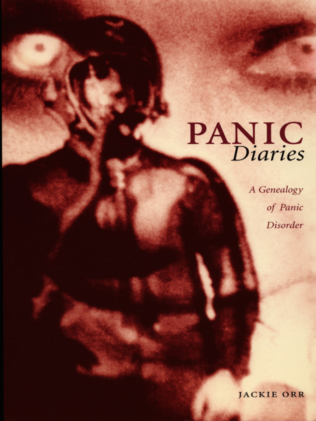 Panic Diaries A Genealogy of Panic Disorder  â€“ PDF/EPUB Version Downloadable