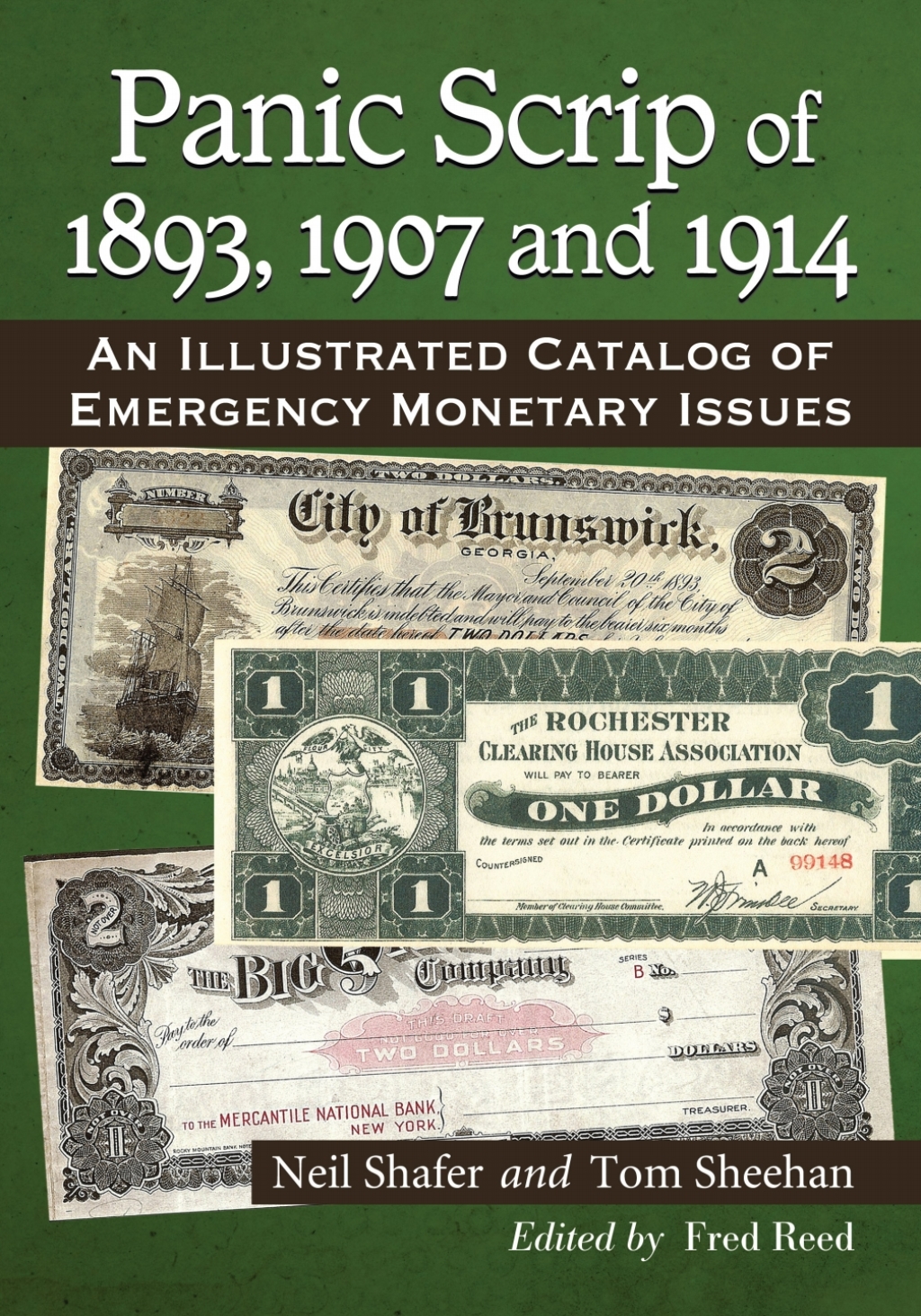 Panic Scrip of 1893, 1907 and 1914 An Illustrated Catalog of Emergency Monetary Issues  â€“ PDF/EPUB Version Downloadable