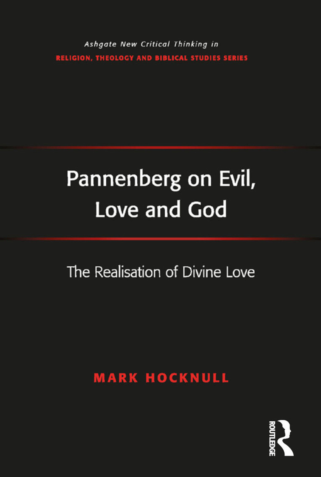 Pannenberg on Evil, Love and God The Realisation of Divine Love 1st Edition â€“ PDF/EPUB Version Downloadable