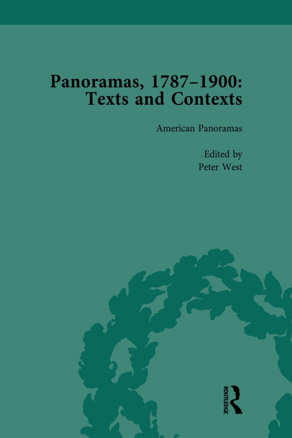 Panoramas, 1787â€“1900 Vol 5 Texts and Contexts 1st Edition â€“ PDF/EPUB Version Downloadable
