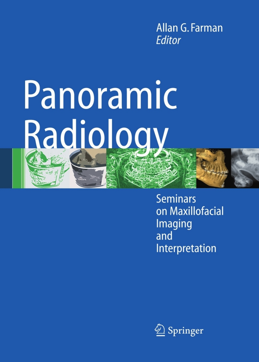 Panoramic Radiology Seminars on Maxillofacial Imaging and Interpretation 1st Edition â€“ PDF/EPUB Version Downloadable