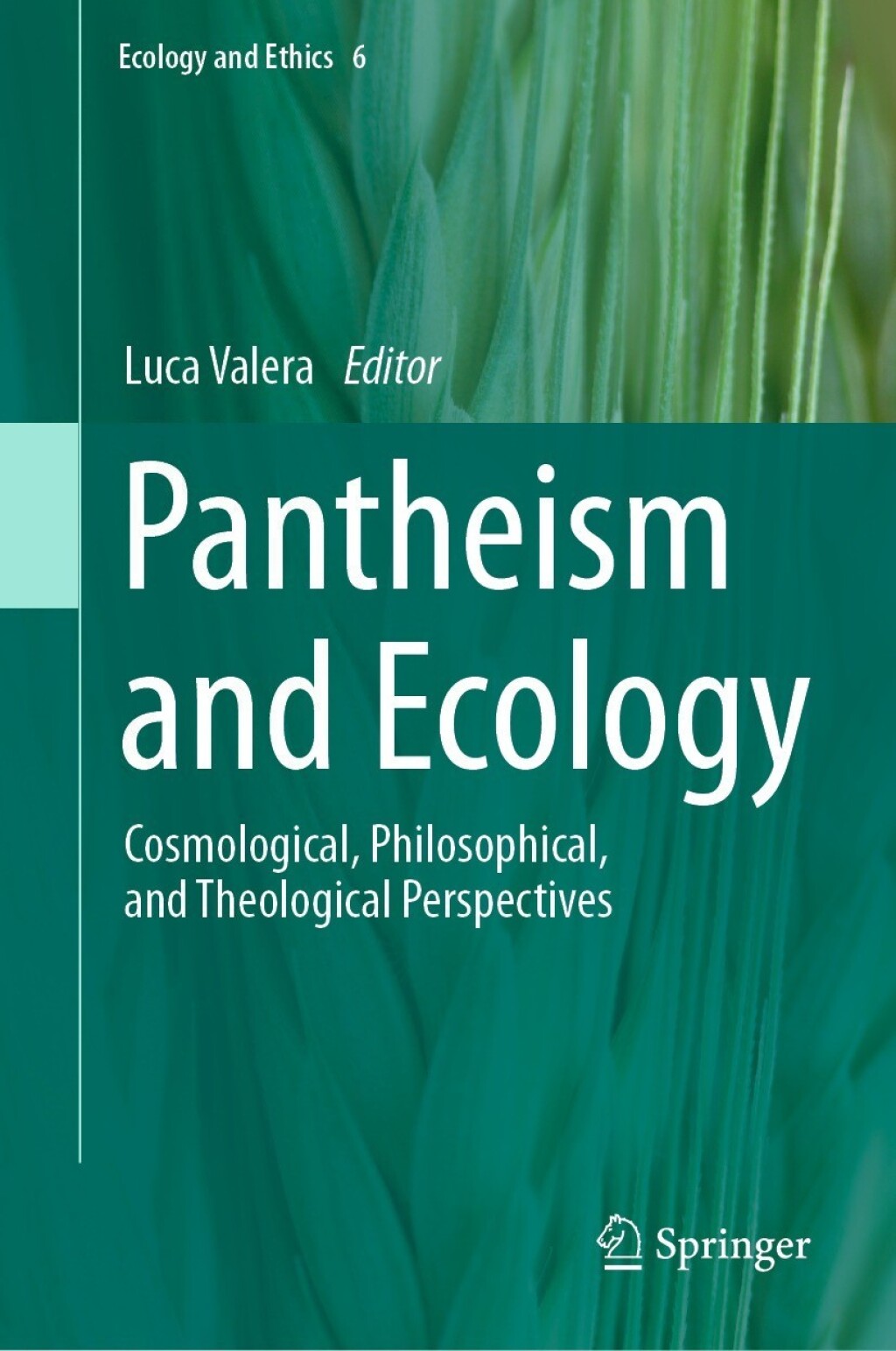 Pantheism and Ecology Cosmological, Philosophical, and Theological Perspectives  â€“ PDF/EPUB Version Downloadable