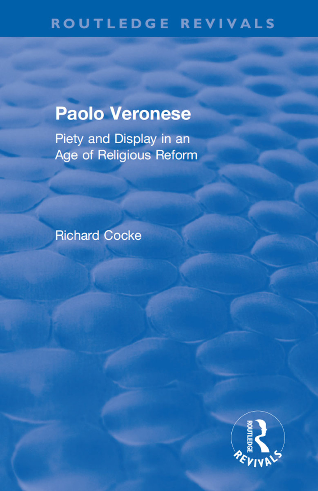 Paolo Veronese Piety and Display in an Age of Religious Reform 1st Edition â€“ PDF/EPUB Version Downloadable