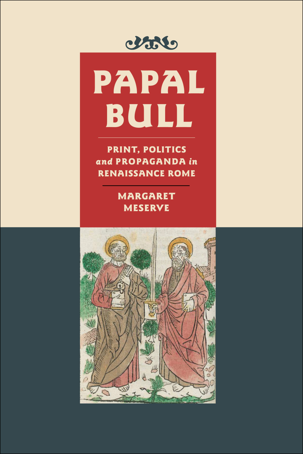 Papal Bull Print, Politics, and Propaganda in Renaissance Rome  â€“ PDF/EPUB Version Downloadable