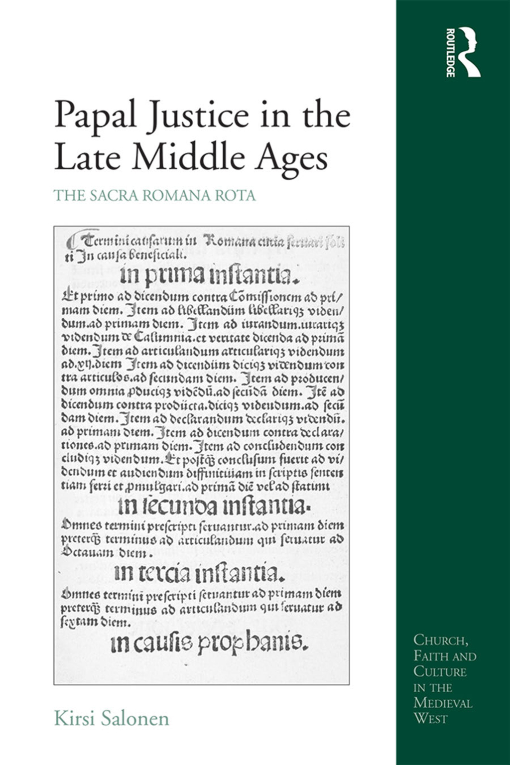 Papal Justice in the Late Middle Ages The Sacra Romana Rota 1st Edition â€“ PDF/EPUB Version Downloadable