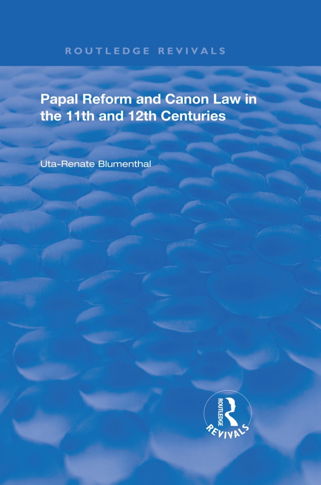 Papal Reform and Canon Law in the 11th and 12th Centuries 1st Edition â€“ PDF/EPUB Version Downloadable