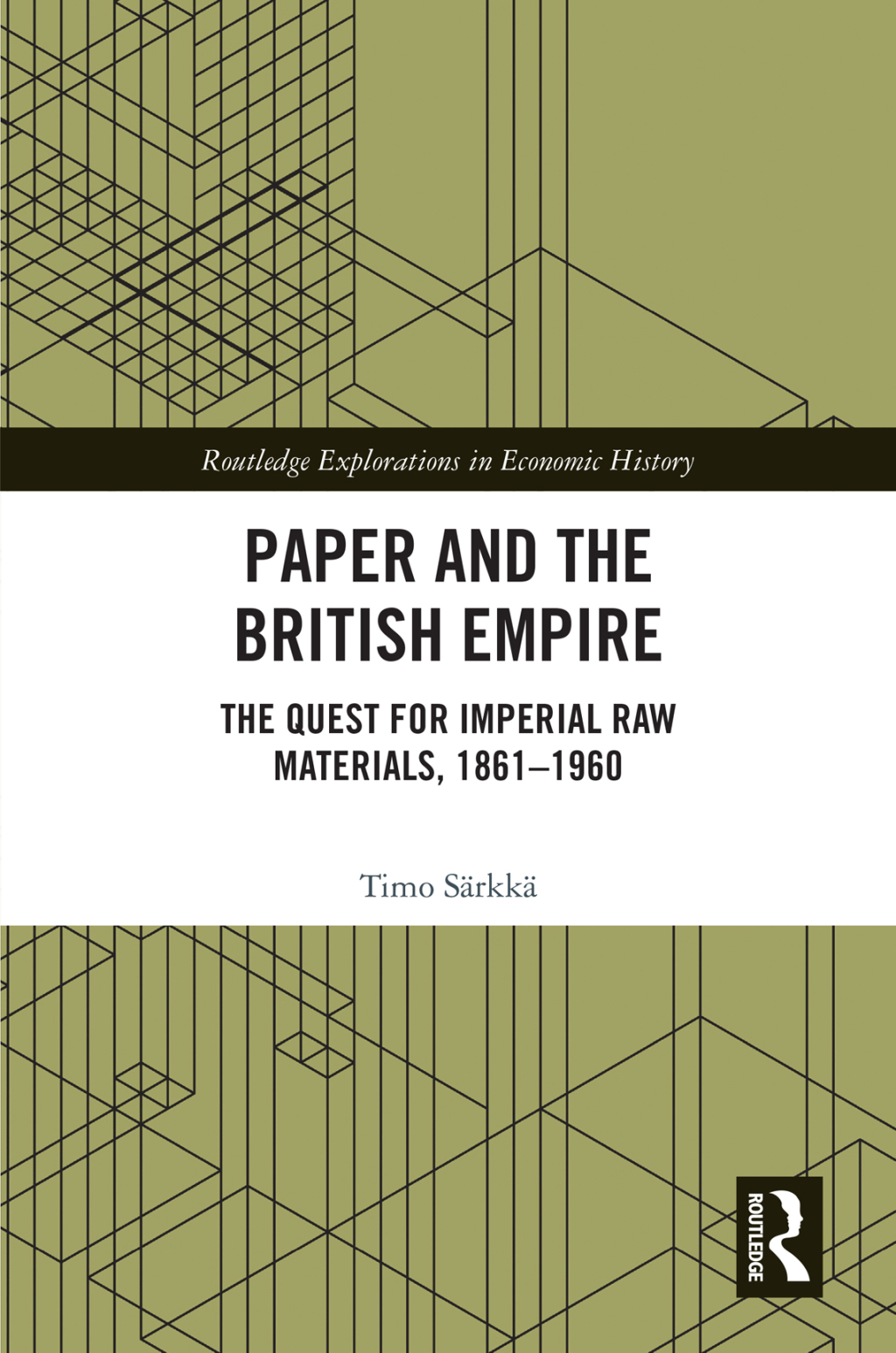 Paper and the British Empire The Quest for Imperial Raw Materials, 1861â€“1960 1st Edition â€“ PDF/EPUB Version Downloadable