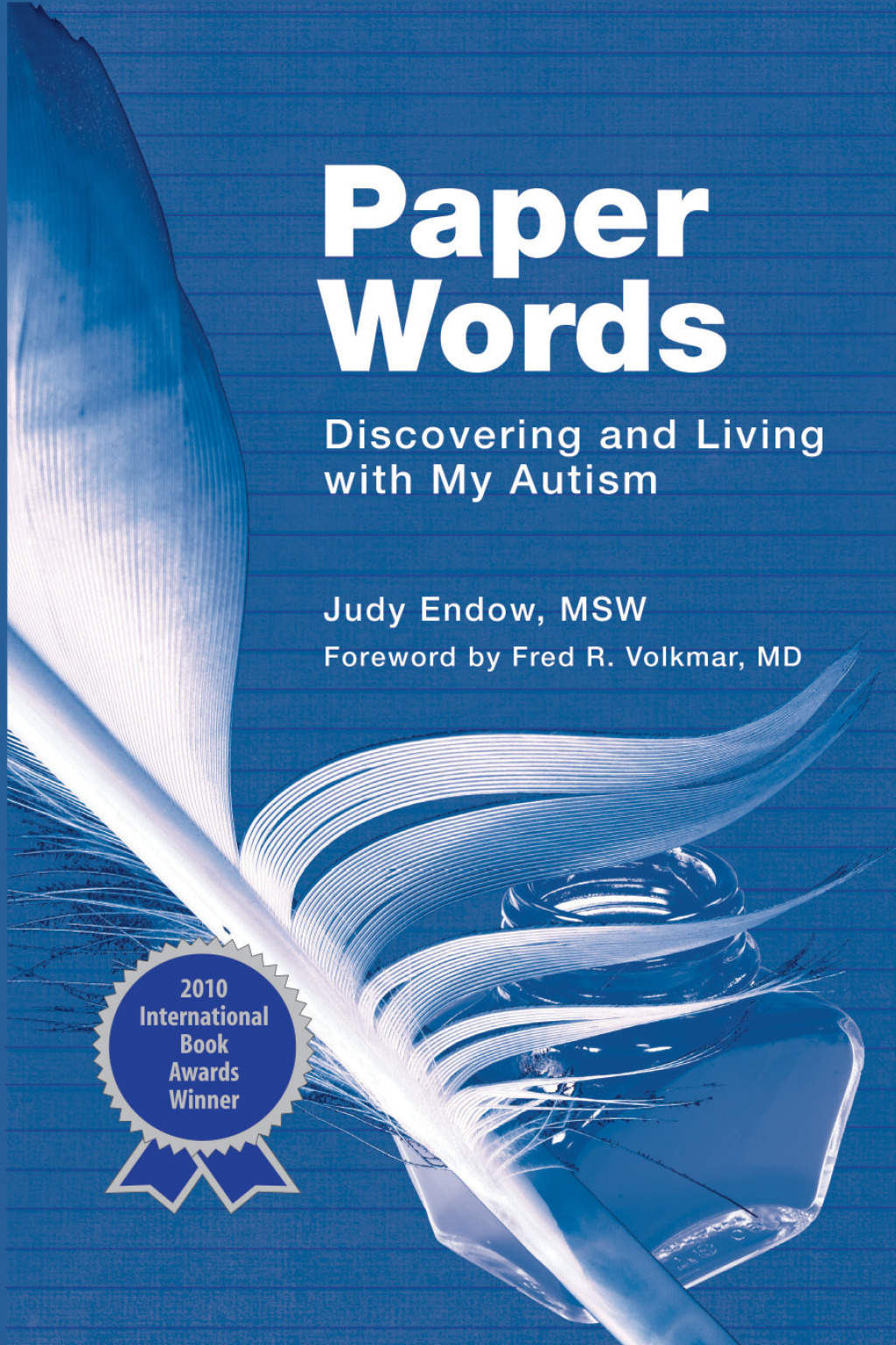 Paper Words Discovering and Living with My Autism - (PDF/EPUB Version)