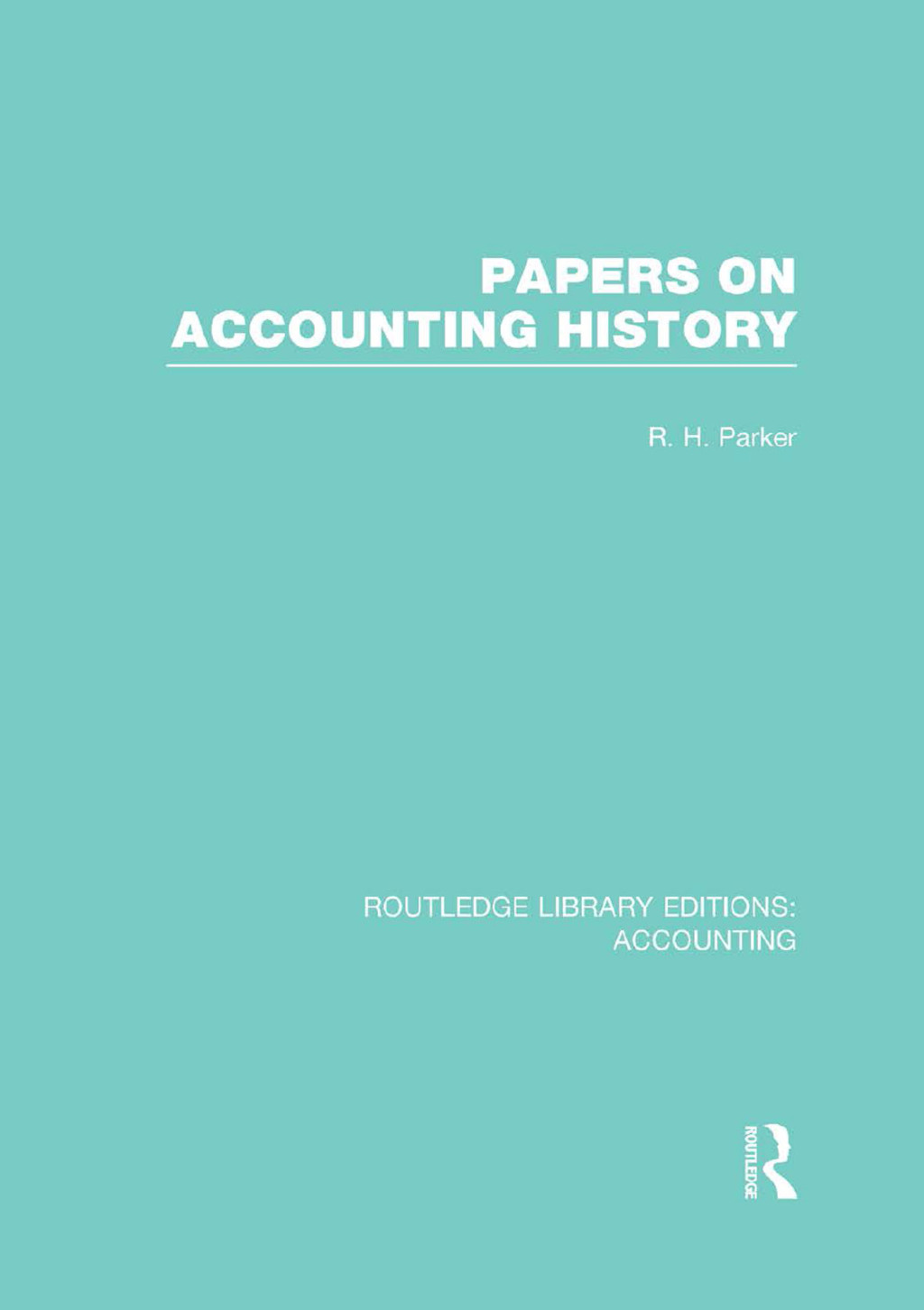 Papers on Accounting History (RLE Accounting) 1st Edition â€“ PDF/EPUB Version Downloadable