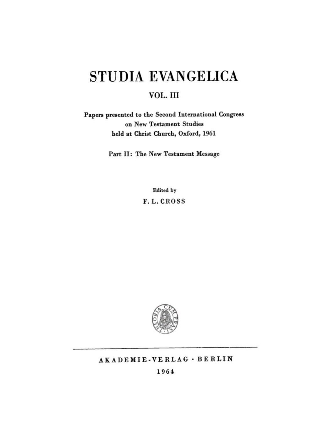 Papers presented to the Second International Congress on New Testament Studies held at Christ Church, Oxford, 1961 Part II: The New Testament Message 1st Edition â€“ PDF/EPUB Version Downloadable